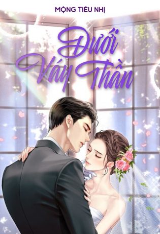 Dưới Váy Thần - Mộng Tiêu Nhị