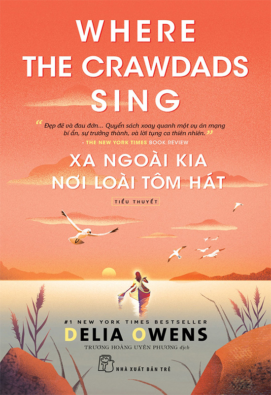 Xa Ngoài Kia Nơi Loài Tôm Hát - Delia Owens
