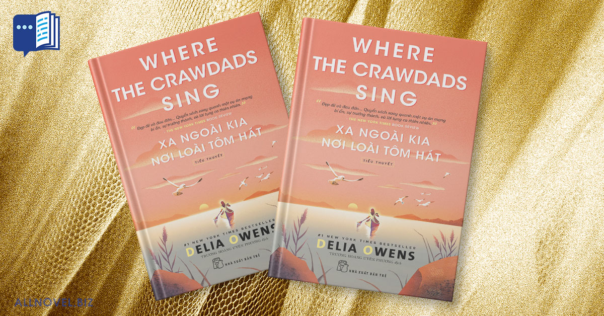 Xa Ngoài Kia Nơi Loài Tôm Hát - Delia Owens