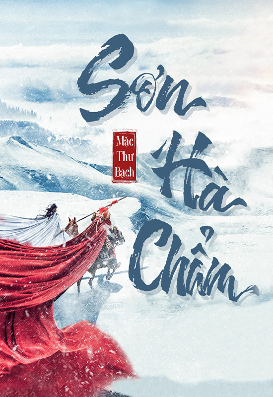 Sơn Hà Chẩm - Mặc Thư Bạch